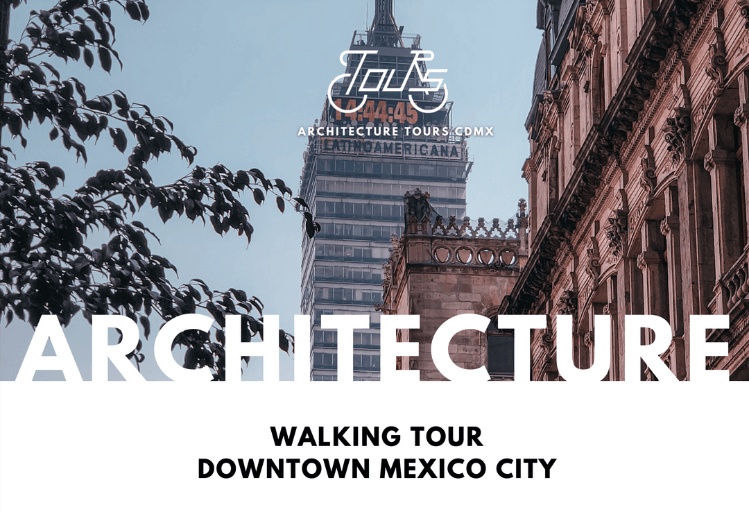Image of Architectural Walking Tour in Mexico City